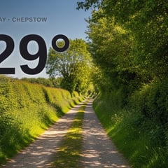 Chepstow: sunny day, high of 29°C